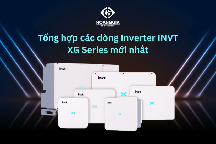 Tổng hợp các dòng Inverter hòa lưới INVT XG Series mới nhất