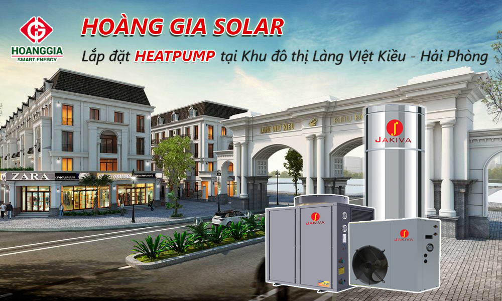 Lắp đặt hệ thống heatpump cho hộ gia đình tại Làng Việt kiều Hải Phòng